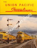 The Union Pacific Streamliners by KRATVILLE, William W.